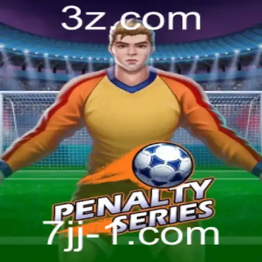 Descubra o Emocionante Mundo de PenaltySeries com o 7jj.com App